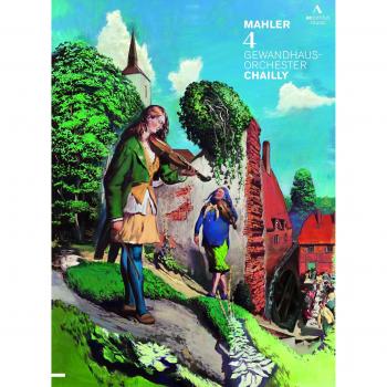 Mahler: Symphony No.4 (Chailly) (DVD) Gewandhaus Orchestra Leipzig