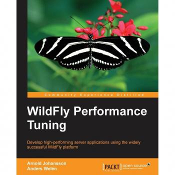 Johansson, Arnold: Wildfly Performance Tuning