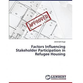 Factors Influencing Stakeholder Participation in Refugee Housing