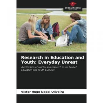 Nedel Oliveira, Victor Hugo: Research in Education and Youth: Everyday Unrest