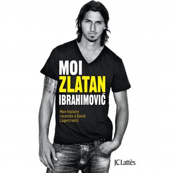 Moi, Zlatan Ibrahimovic
