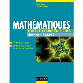 Mathématiques : tout le cours en fiches : Licence 1, Capes