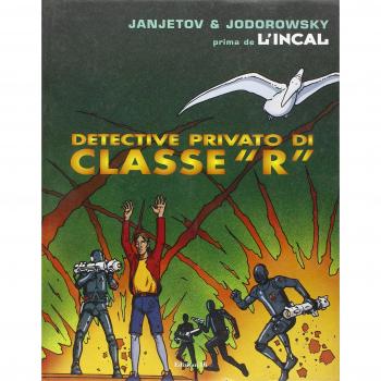 Detective privato di classe R. Prima de L'Incal (Vol. 2)