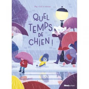 Quel temps de chien ! (Cartonné)