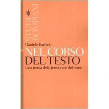 Nel corso del testo. Una teoria della tensione e del ritmo