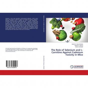 The Role of Selenium and L-Carnitine Against Cadmium Toxicity in Mice