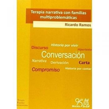 Terapia narrativa con familias multiproblematicas