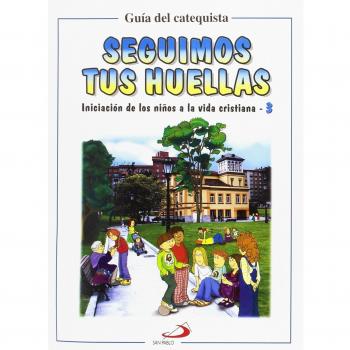 Seguimos Tus Huellas 3. Catequista