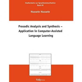 Prosodic Analysis and Synthesis – Application in Computer-Assisted Language Learning