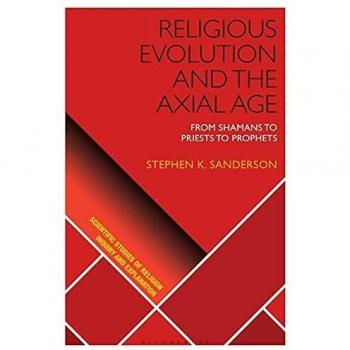 Religious Evolution and the Axial Age: From Shamans to Priests to Prophets
