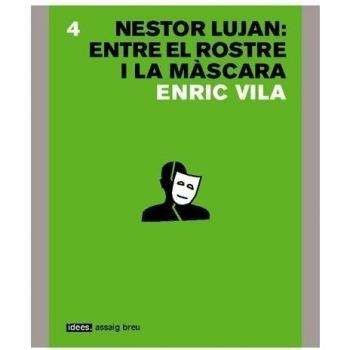 NESTOR LUJAN ENTRE EL ROSTRE I LA MASCARA