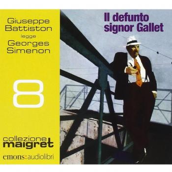 Il defunto signor Gallet letto da Giuseppe Battiston. Audiolibro. CD Audio formato MP3