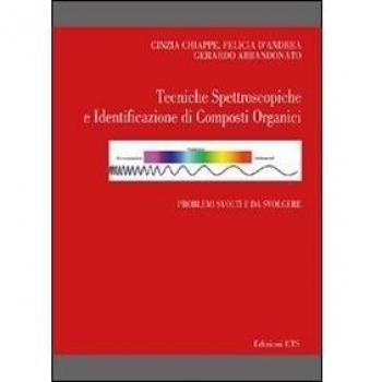 Tecniche spettroscopiche e identificazione di composti organici. ...