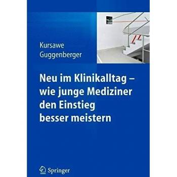 Neu im Klinikalltag