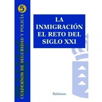 La inmigración el reto del siglo xxi (Tapa blanda).