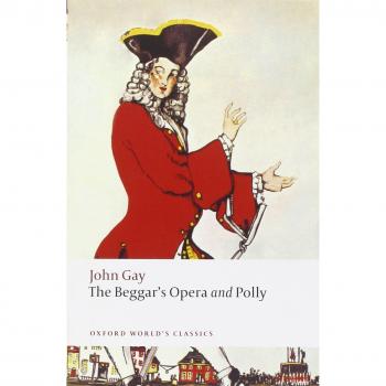 The Beggar's Opera and Polly (Oxford World's Classics)