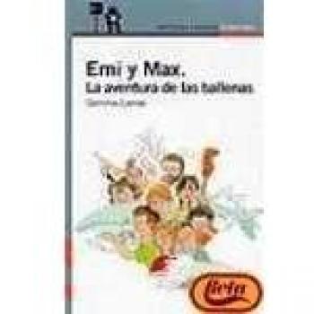 Emi y Max. La aventura de las ballenas