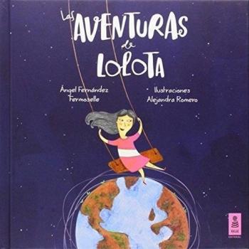 Las aventuras de lolota (Tapa dura).