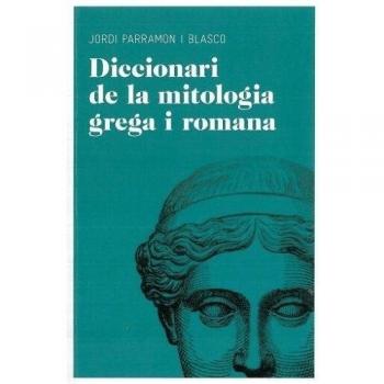 Diccionari de mitologia grega i romana (Tapa blanda).