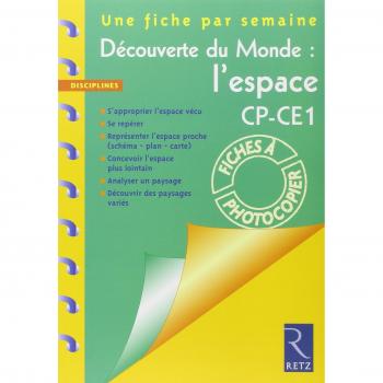 Découverte Du Monde : L'espace Cp-Ce1