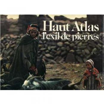 Haut-Atlas : L'exil de pierres (Chene Voyages)