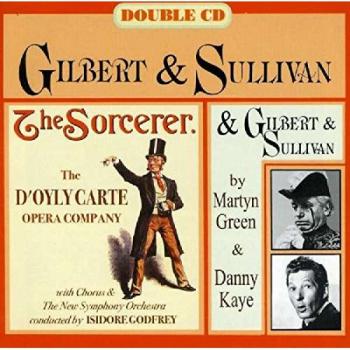 The Sorcerer (Godfrey, D’Oyly Carte) – Gilbert & Sullivan