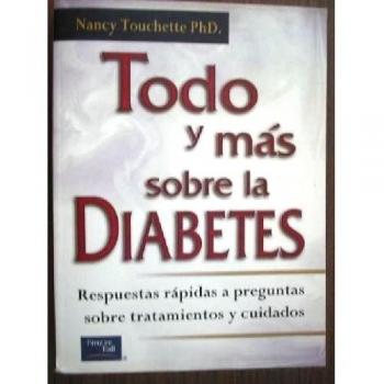 Todo y más sobre la diabetes