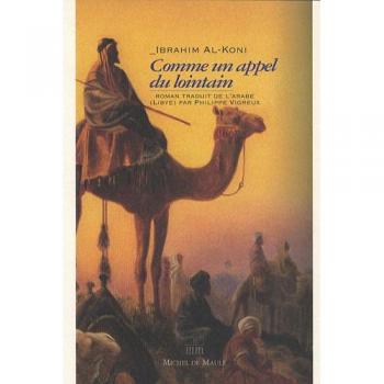 Comme un appel du lointain : Roman traduit de l'arabe
