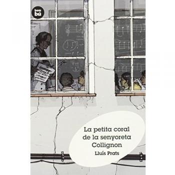 La petita coral de la senyoreta Collignon (Grans Lectors)