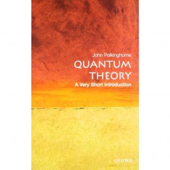 Quantum Theory : A Very Short Introduction