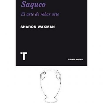 Saqueo el arte de robar arte (Tapa blanda).