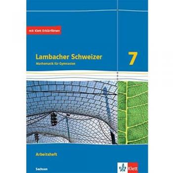 Lambacher Schweizer Mathematik 7. Arbeitsheft plus Lösungsheft Klasse 7.  Ausgabe Sachsen