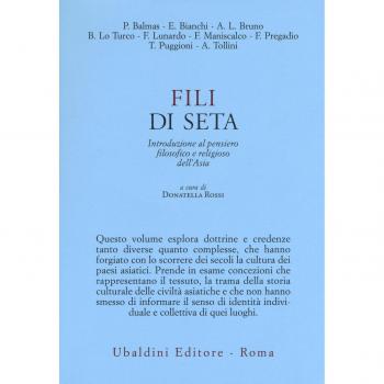 Fili di seta. Introduzione al pensiero filosofico e religioso dell'Asia