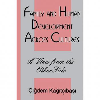 Lawrence Erlbaum Associates, Inc. Family and Human Development Across Cultures