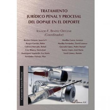 Tratamiento Jurídico Penal Y Procesal Del Dopaje En El Depor