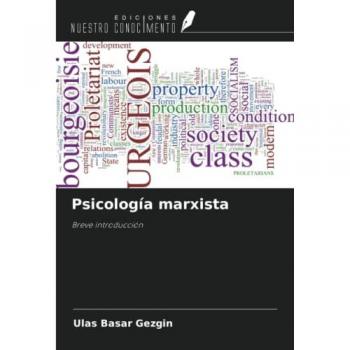 Gezgin, Ulas Basar: Psicología marxista