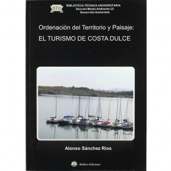 Ordenacion territorio: turismo costa dulce
