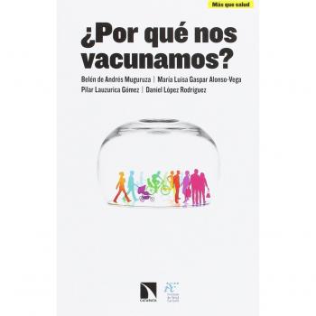 Por qué nos vacunamos (Tapa blanda).