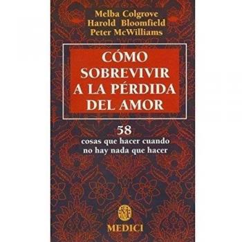 COMO SOBREVIVIR A LA PERDIDA DEL AMOR