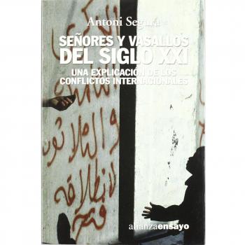 Señores y vasallos del siglo XXI