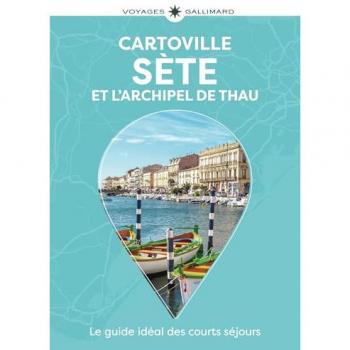 Sète et l'Archipel de Thau