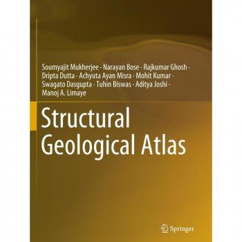 Mukherjee, Soumyajit: Structural Geological Atlas