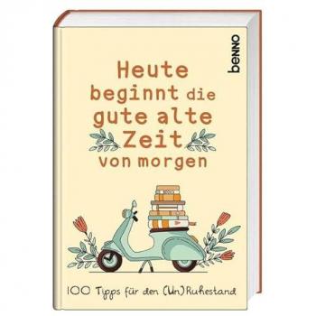 Heute beginnt die gute alte Zeit von morgen