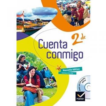 Espagnol 2de Cuenta conmigo : Nouvelle édition Niveaux A2+/ B1 (1CD audio)