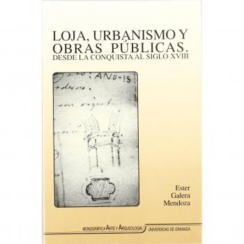 Loja, urbanismo y obras públicas