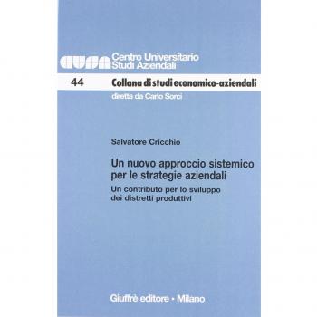 Nuovo approccio sistemico per le strategie aziendali