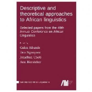 Descriptive and theoretical approaches to African linguistics