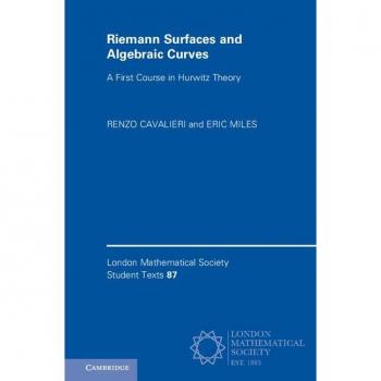 Riemann Surfaces and Algebraic Curves