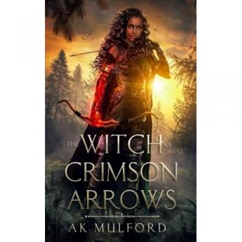 Mulford, Ak: The Witch of Crimson Arrows