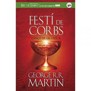 Festí de corbs (cançó de gel i foc 4)